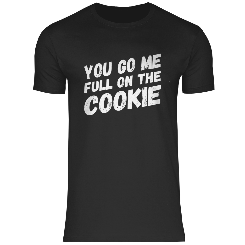 COOKIE - DENGLISCH SPRÜCHE SHIRT