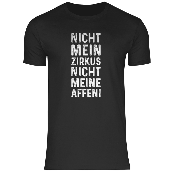 NICHT MEIN ZIRKUS - T-Shirt