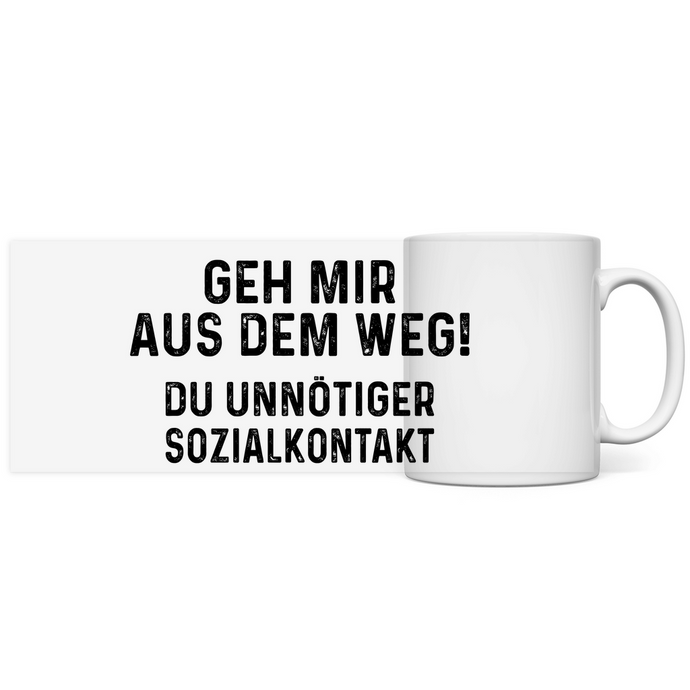 Unnötiger Sozialkontakt - Sarkasmus Spruch Tasse Kaffeebecher