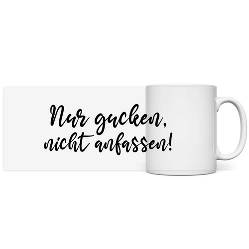 Nur gucken - Tasse Kaffeebecher