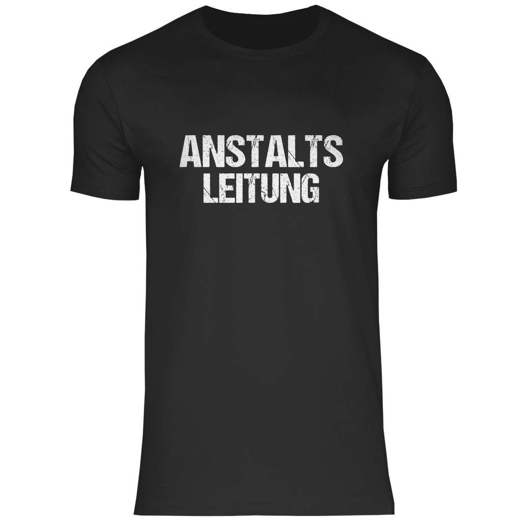 ANSTALTSLEITUNG - T-Shirt