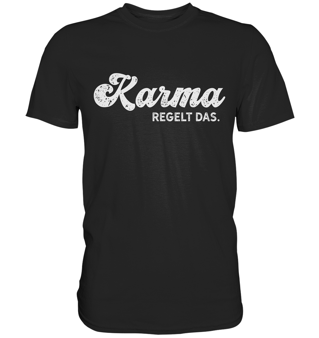 Karma regelt das - T-Shirt Spruch L